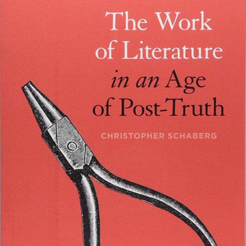 The Work of Literature In An Age of Post-Truth