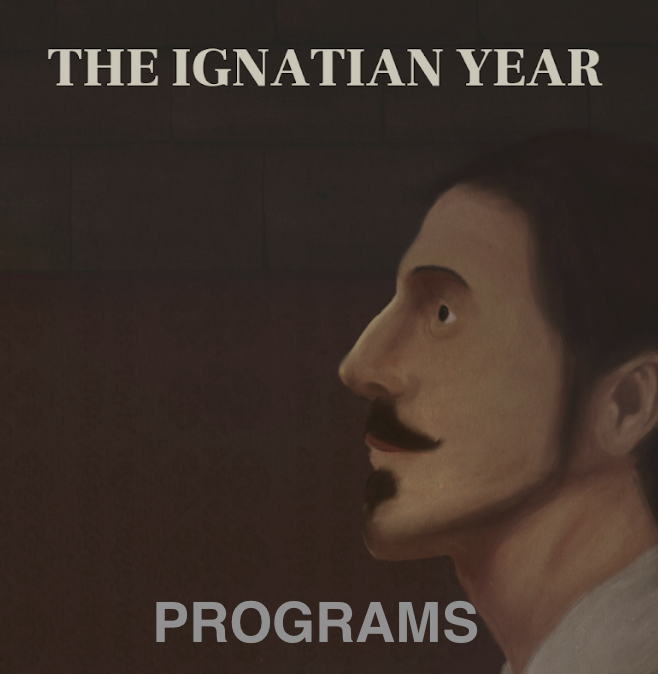 Ignatian Year Programs